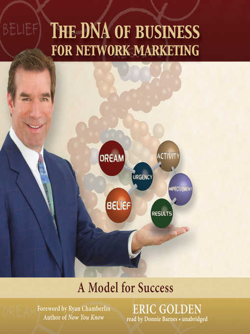 Title details for The DNA of Business for Network Marketing by Eric Golden - Available